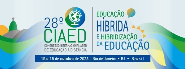 28º CIAED: Educação a Distância em Foco